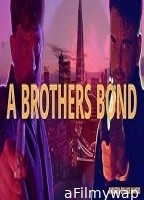 A Brothers Bond (2024) HQ Bengali Dubbed Movie