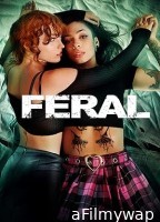 Feral (2025) Hindi Dubbed And Subtitles