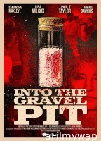 Into the Gravel Pit (2025) Hindi Dubbed And Subtitles