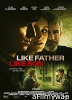 Like Father Like Son (2025) Hindi Dubbed And Subtitles