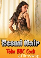 Resmi Nair Take BBC Cock (2025) Hindi Hot Shot Film
