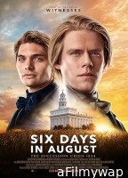 Six Days in August (2024) Hindi Dubbed And Subtitles