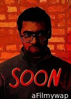 Soon (2025) Hindi Dubbed And Subtitles