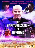 The Spiritualization of Jeff Boyd (2025) Hindi Dubbed And Subtitles