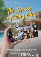 The Stress Is Killing Me (2024) Hindi Dubbed And Subtitles