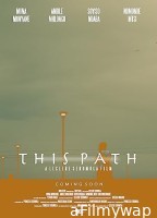This Path (2025) Hindi Dubbed And Subtitles