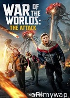 War of the Worlds: The Attack (2023) HQ Hindi Dubbed Movie