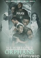 We Were Once Orphans (2025) Hindi Dubbed And Subtitles